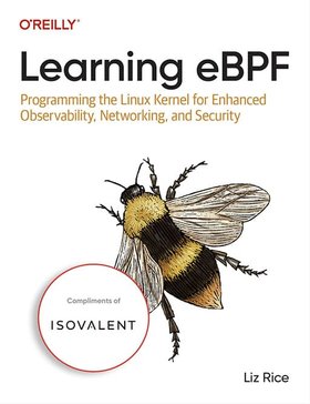 Learning eBPF O'Reilly book by Liz Rice