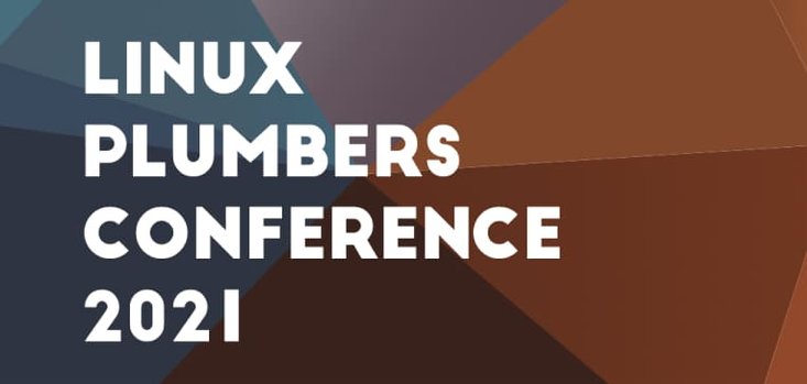 Linux Plumbers Conference 2021